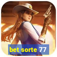 bet sorte 77